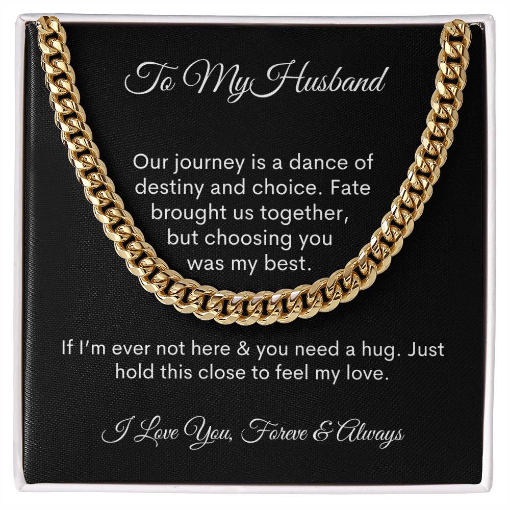 To My Husband - Forever and Always - Cuban Link Chain