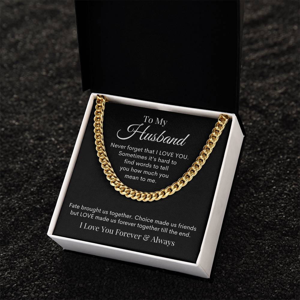 To My Husband - Never Forget That - Cuban Link Chain