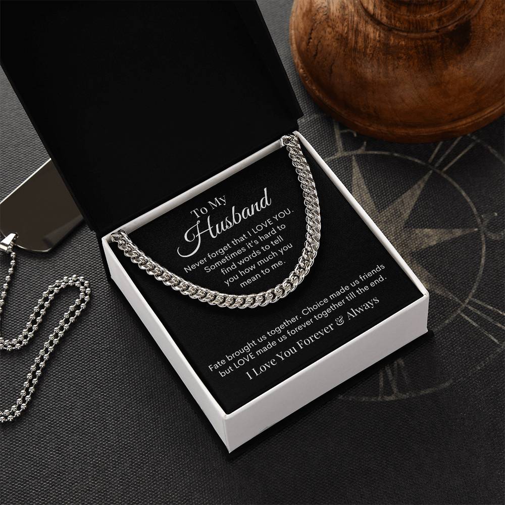 To My Husband - Never Forget That - Cuban Link Chain