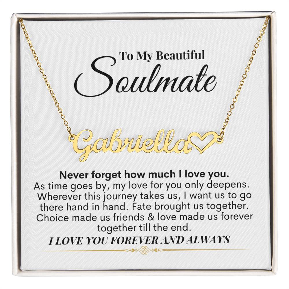 To My Soulmate - I Love You - Name Necklace + Heart Character