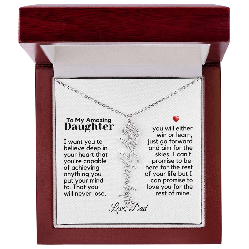 To My Amazing Daughter - Never Forget That - Flower Name Necklace