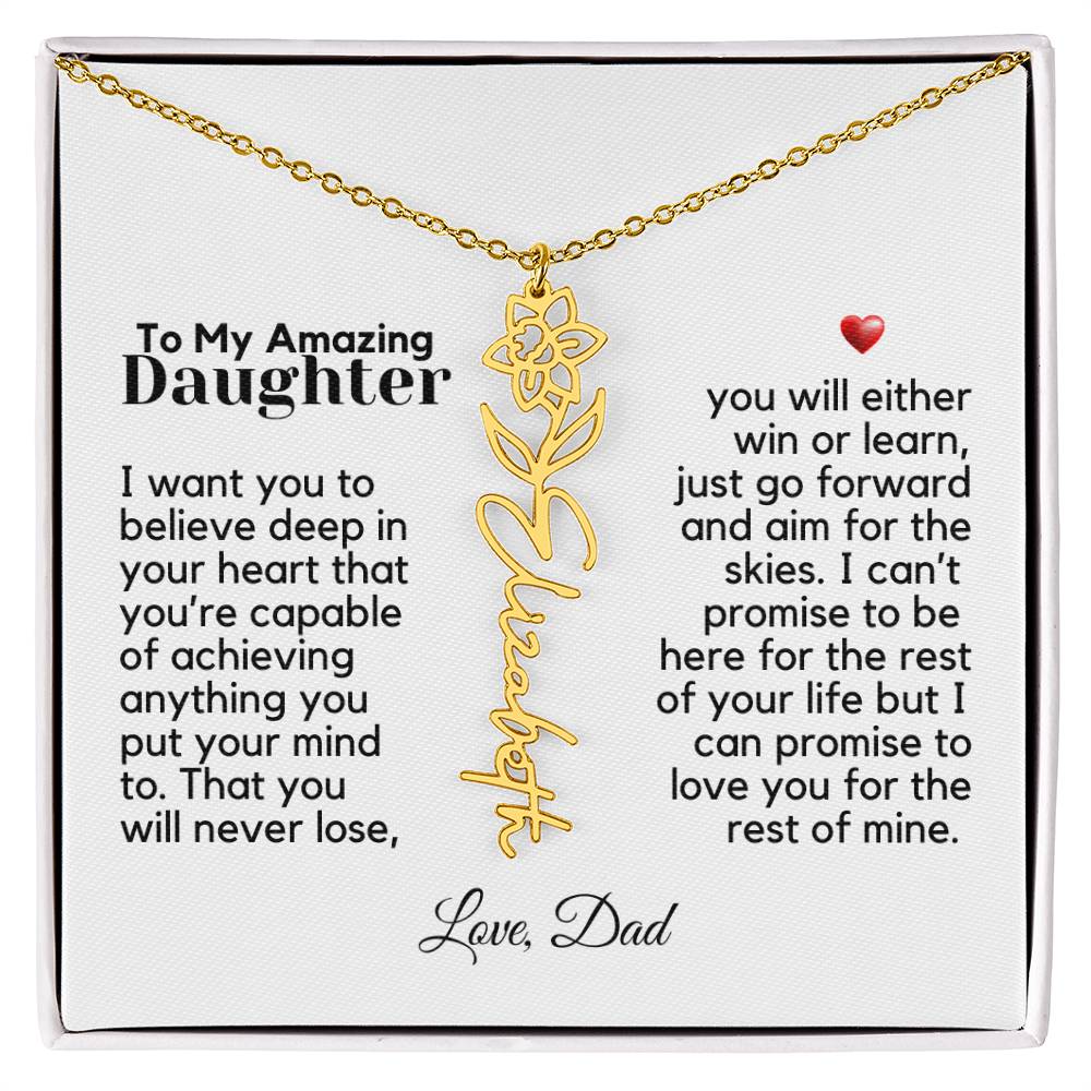 To My Amazing Daughter - Never Forget That - Flower Name Necklace