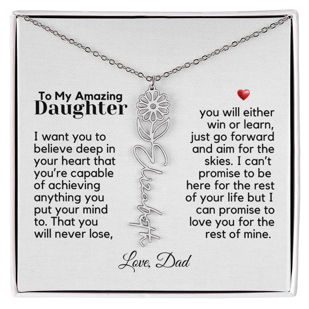 To My Amazing Daughter - Never Forget That - Flower Name Necklace