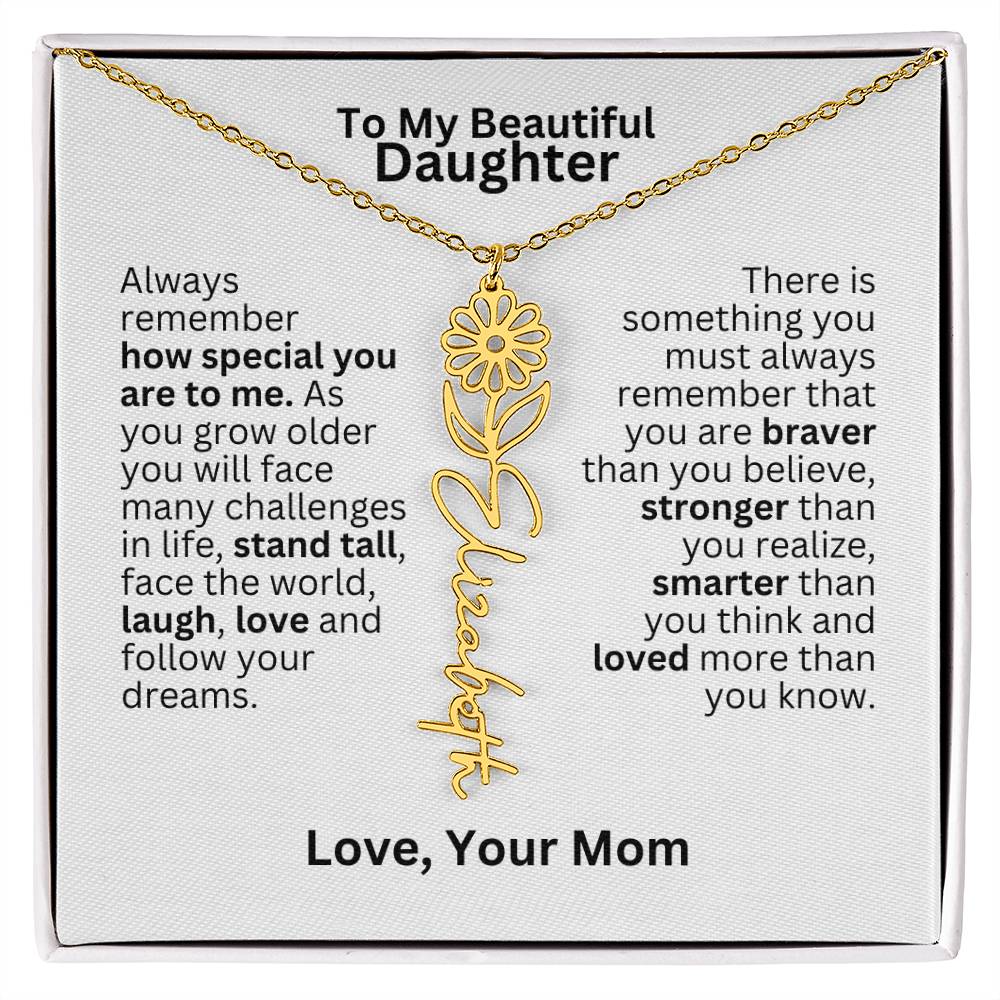 To My Daughter From Mom - Follow Your Dreams - Flower Name Necklace