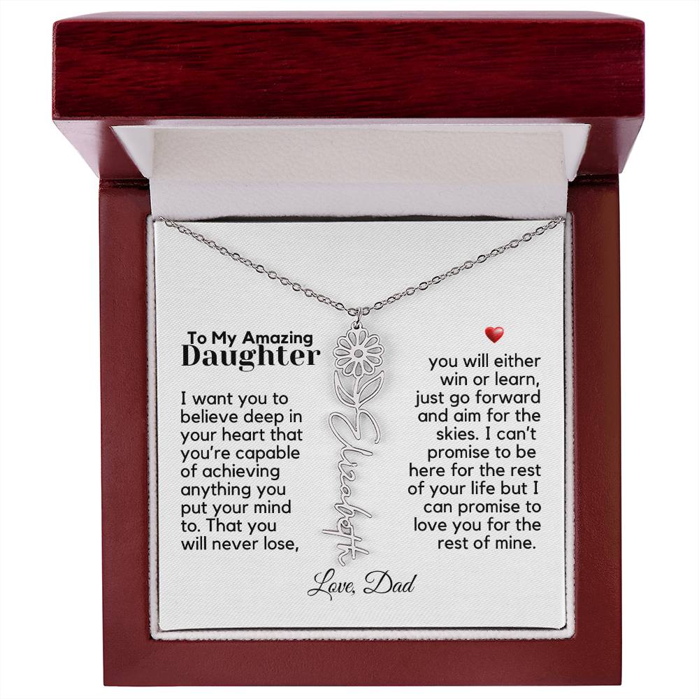 To My Amazing Daughter - Never Forget That - Flower Name Necklace