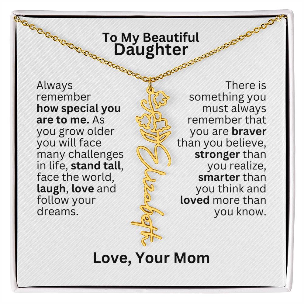 To My Daughter From Mom - Follow Your Dreams - Flower Name Necklace