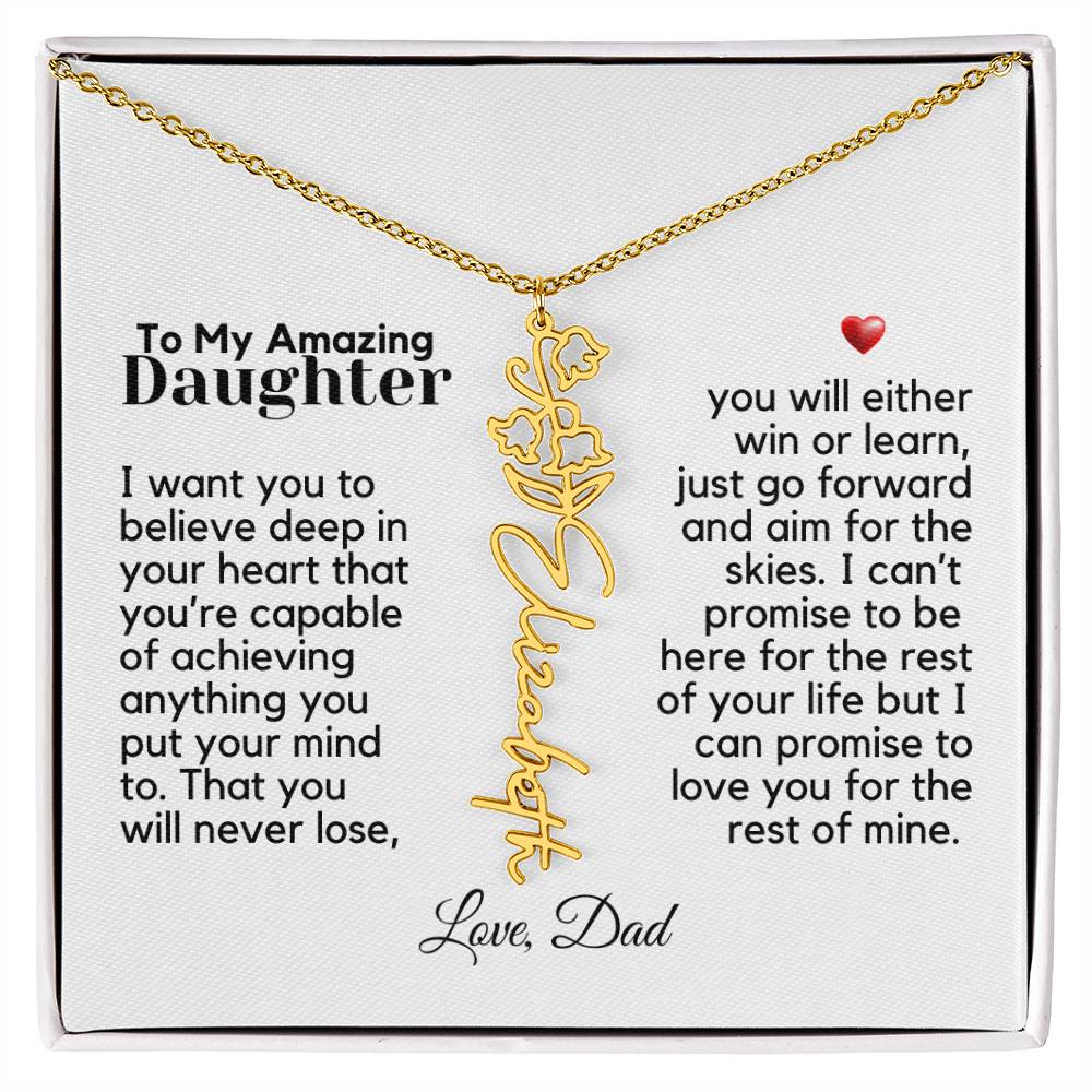 To My Amazing Daughter - Never Forget That - Flower Name Necklace