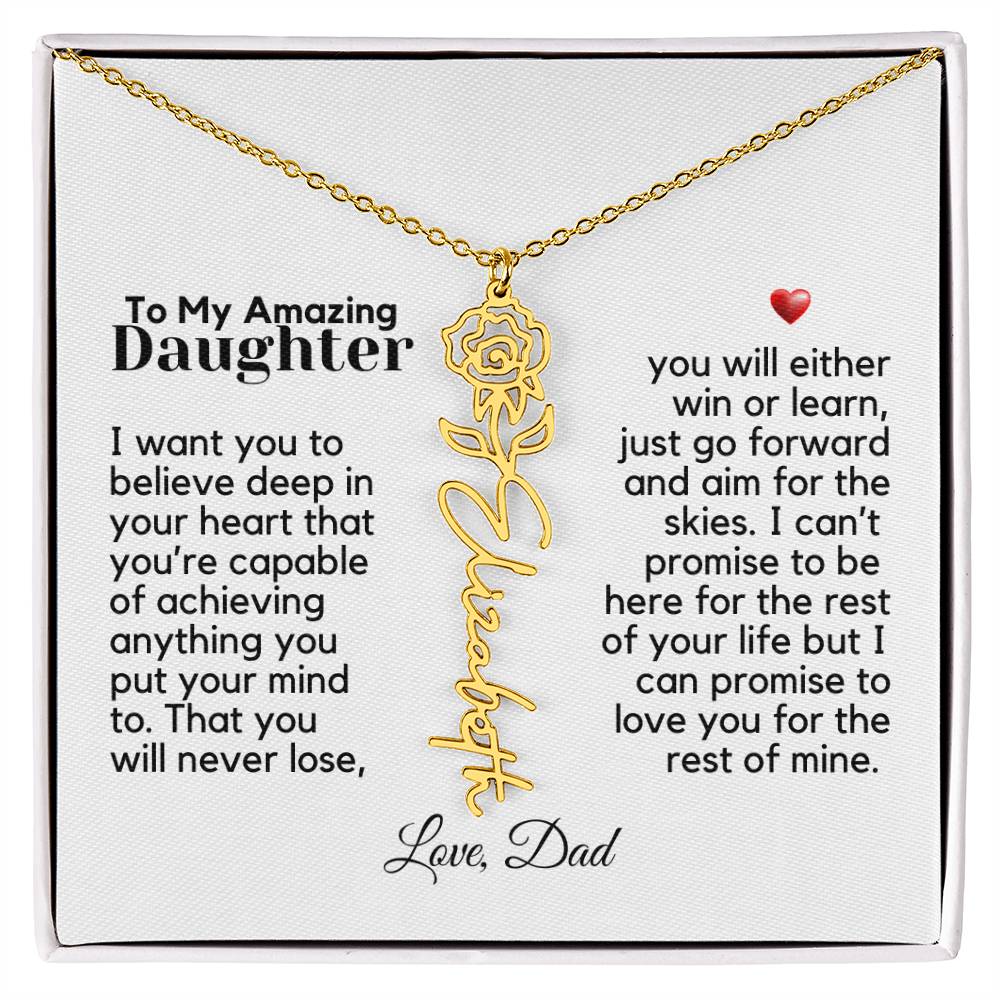 To My Amazing Daughter - Never Forget That - Flower Name Necklace