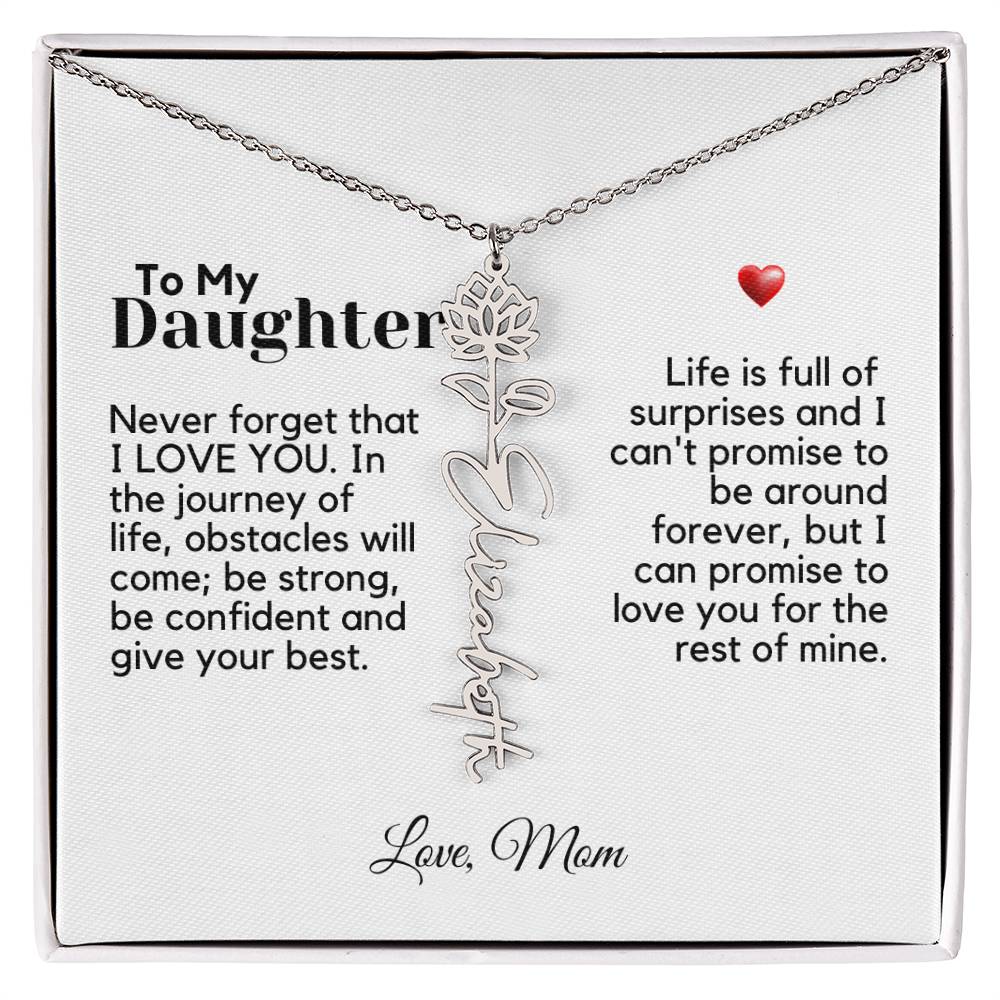 To My Daughter From Mom - Never Forget That - Flower Name Necklace