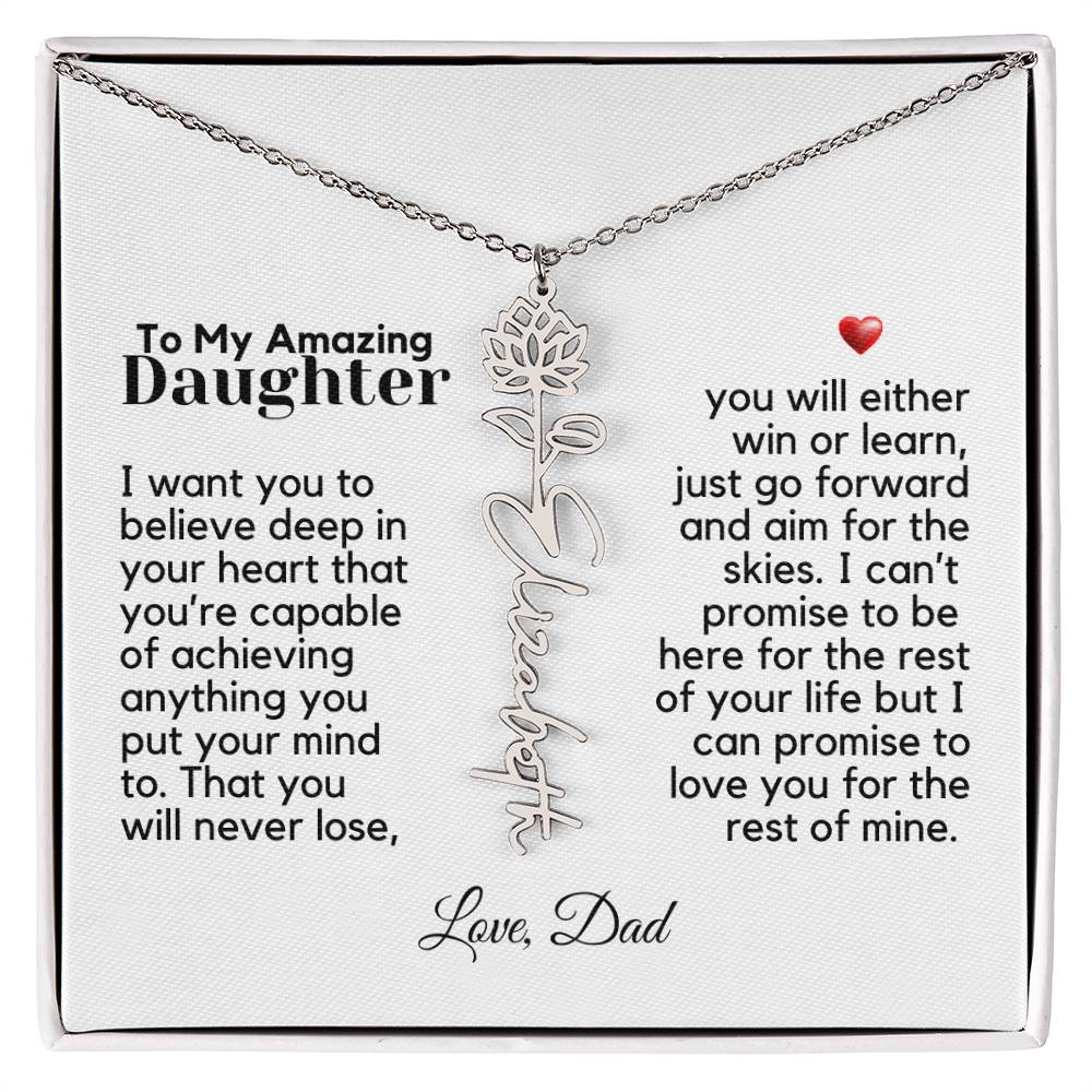 To My Amazing Daughter - Never Forget That - Flower Name Necklace
