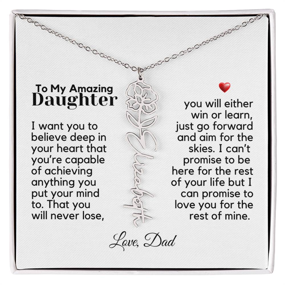 To My Amazing Daughter - Never Forget That - Flower Name Necklace