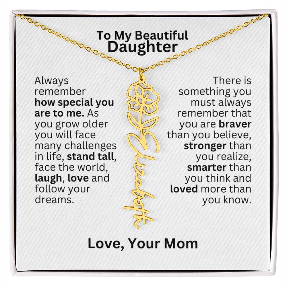 To My Daughter From Mom - Follow Your Dreams - Flower Name Necklace