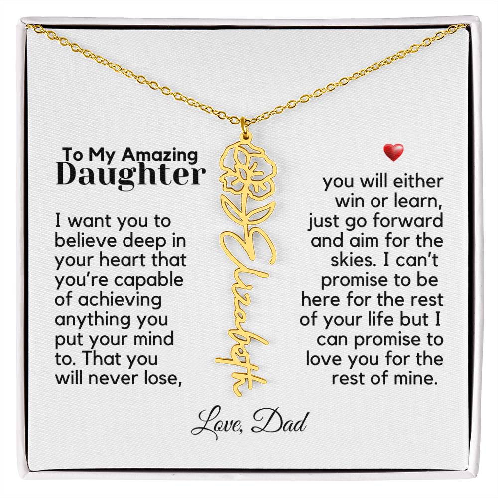 To My Amazing Daughter - Never Forget That - Flower Name Necklace