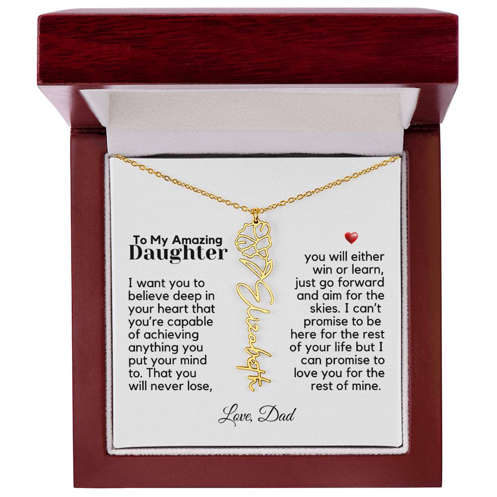 To My Amazing Daughter - Never Forget That - Flower Name Necklace