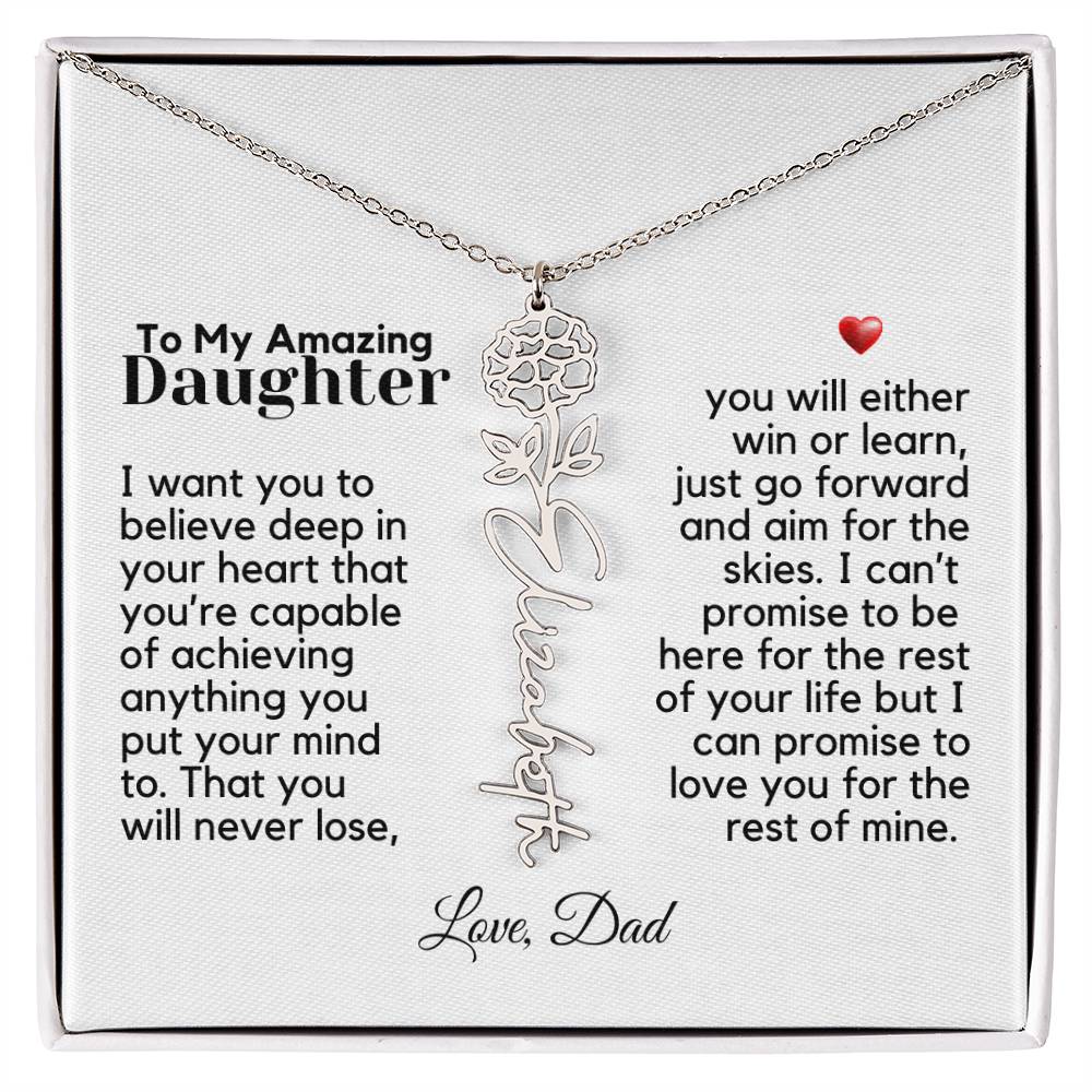 To My Amazing Daughter - Never Forget That - Flower Name Necklace