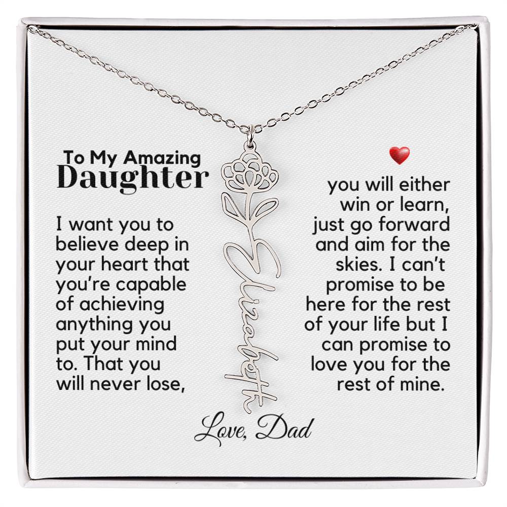 To My Amazing Daughter - Never Forget That - Flower Name Necklace