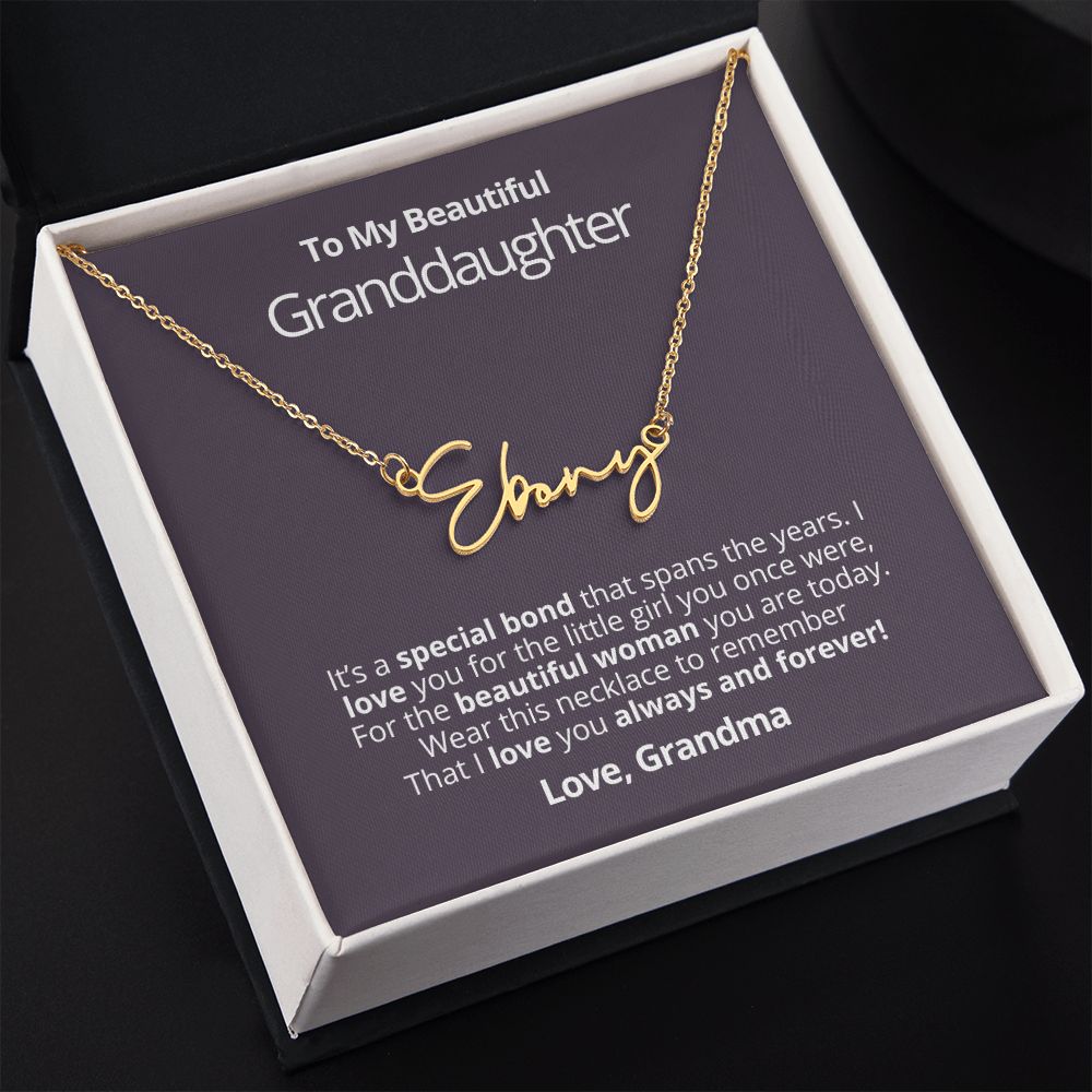 Granddaughter - Beautiful Woman - Signature Necklace