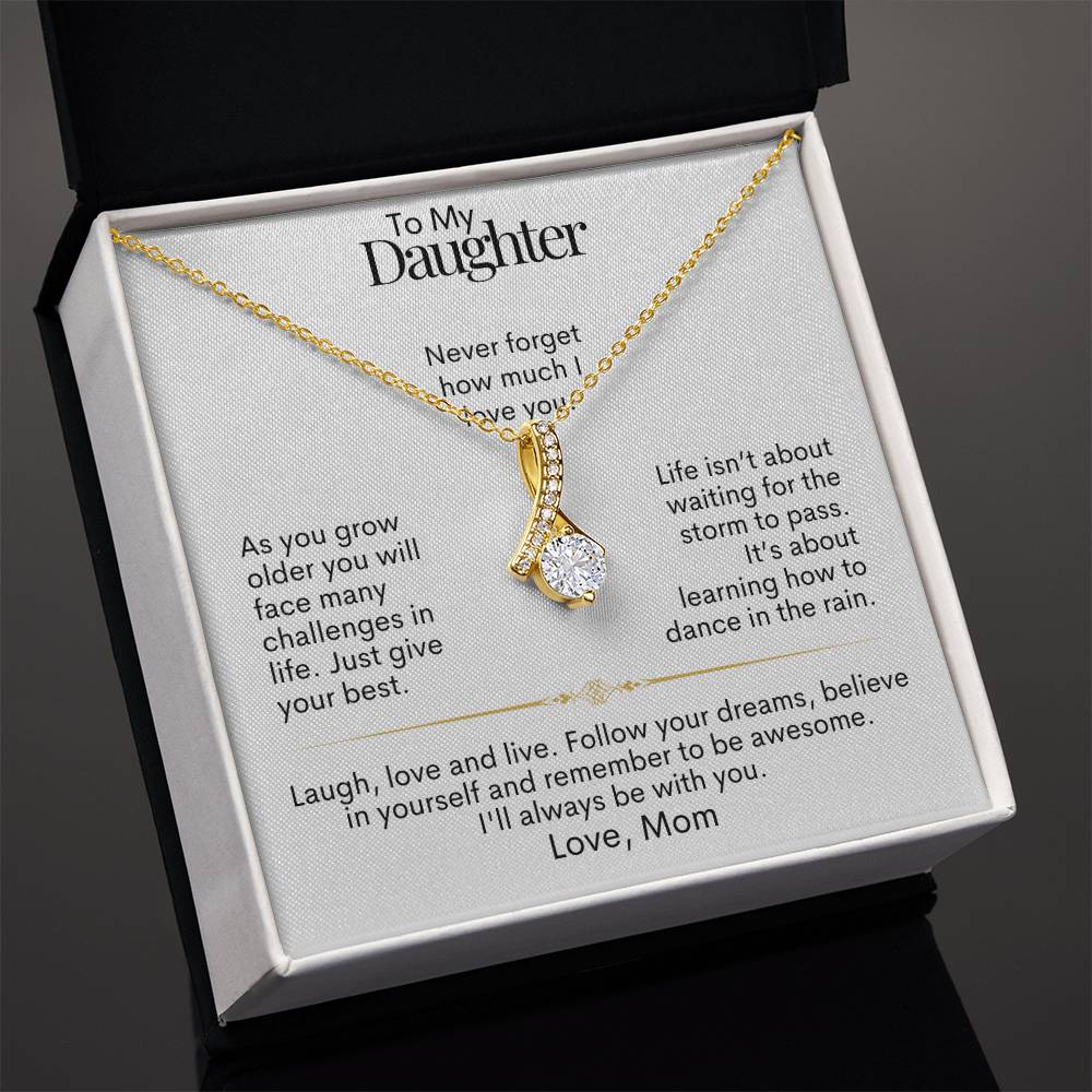 To My Daughter - Follow Your Dreams - Alluring Beauty Necklace