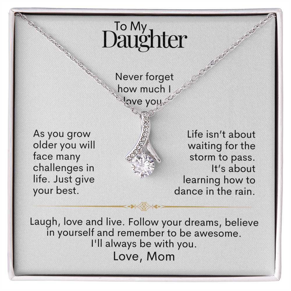 To My Daughter - Follow Your Dreams - Alluring Beauty Necklace