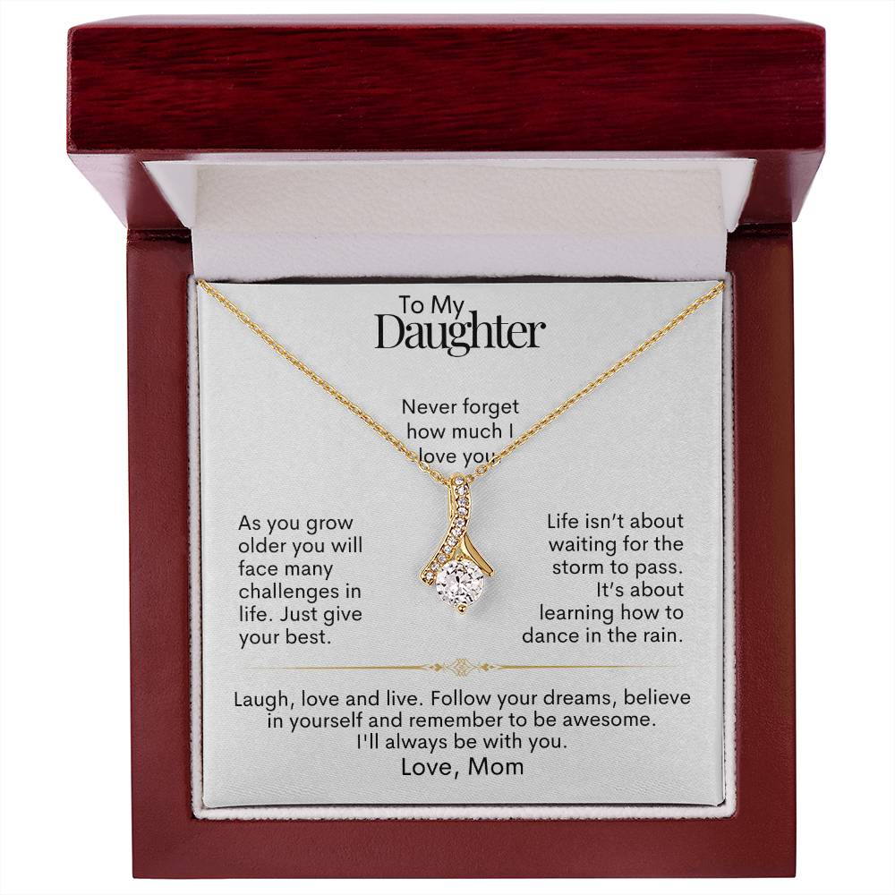 To My Daughter - Follow Your Dreams - Alluring Beauty Necklace