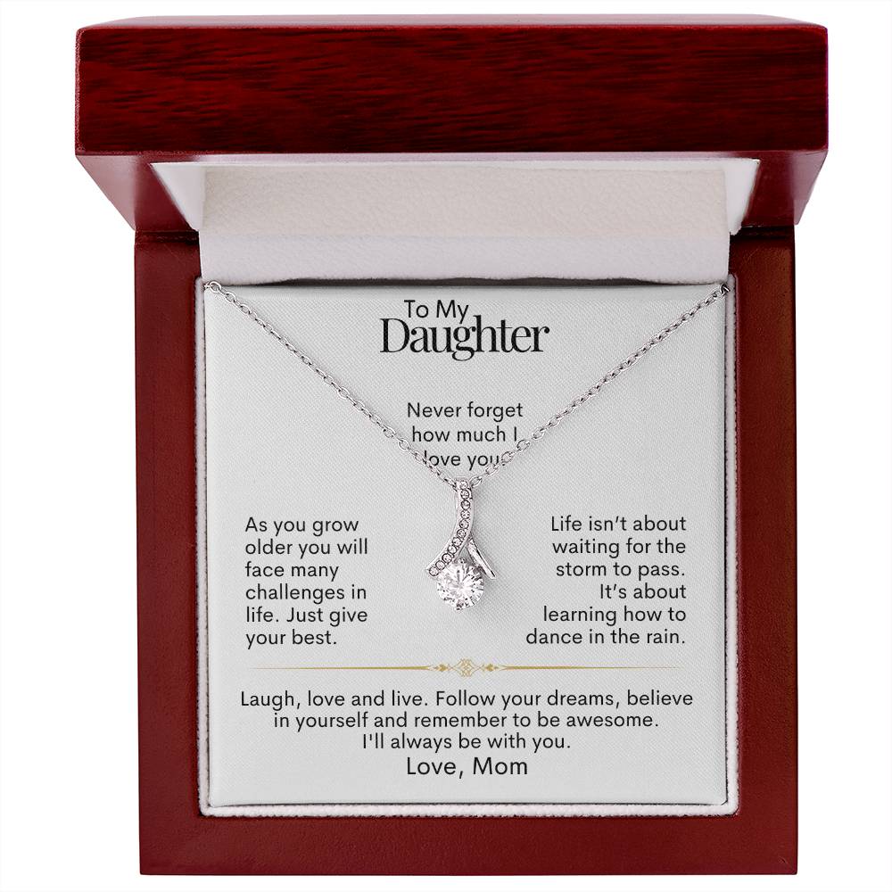 To My Daughter - Follow Your Dreams - Alluring Beauty Necklace