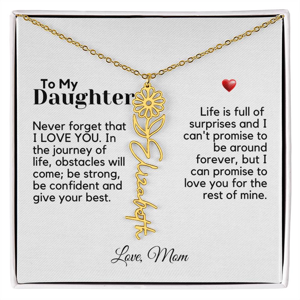 To My Daughter From Mom - Never Forget That - Flower Name Necklace