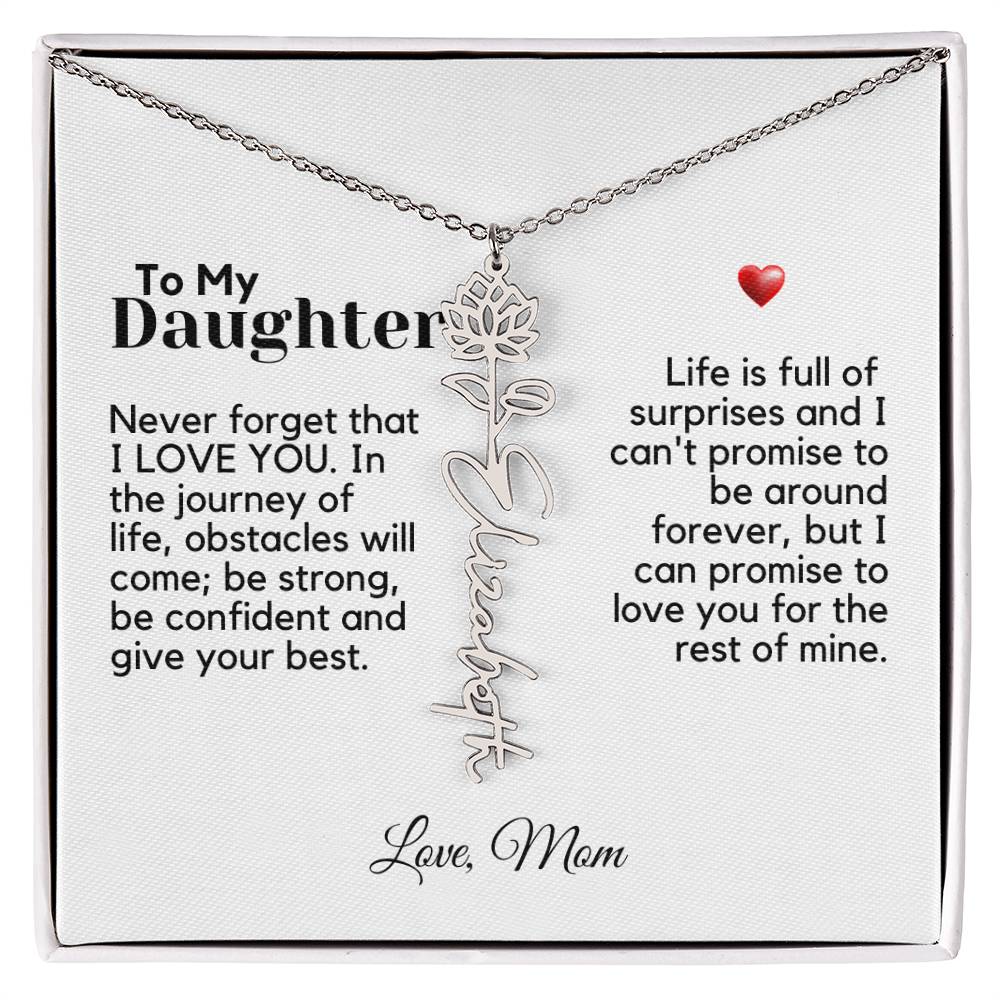 To My Daughter From Mom - Never Forget That - Flower Name Necklace