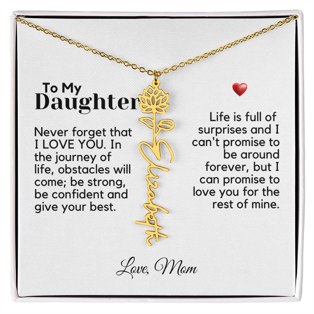 To My Daughter From Mom - Never Forget That - Flower Name Necklace