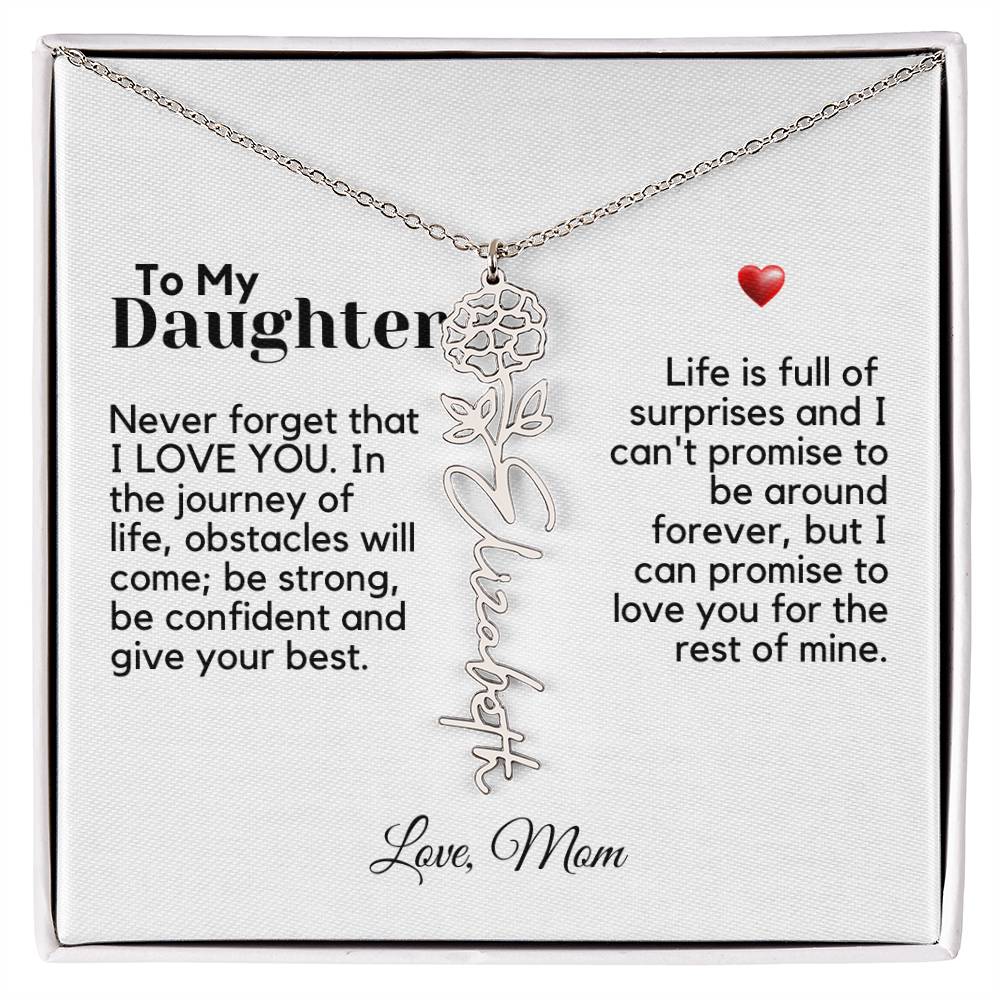 To My Daughter From Mom - Never Forget That - Flower Name Necklace